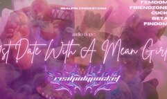 First Date With A Mean Girl Findom Cuckhold | AUDIO ONLY