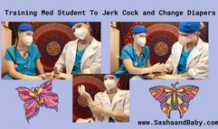 Training Medical Student to Jerk Cock and Change Diaper