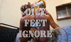 Oily Feet Ignore