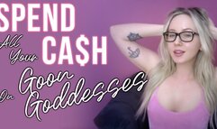 Spend All Your Cash On Goon Goddesses