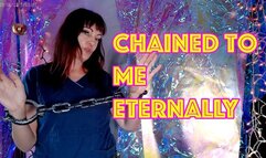 Chained to Me, Eternally