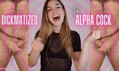 Dickmatized for Alpha Cock FX MESMERIZE