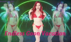 Endless Goon Vacation