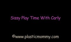 Sissy Play Time With Carly