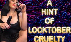 A HINT OF LOCKTOBER CRUELTY