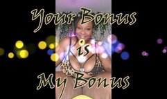 Your Bonus is My Bonus - 1080p - closed captioned - findom