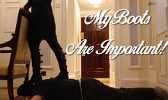 My Boots Are Important!
