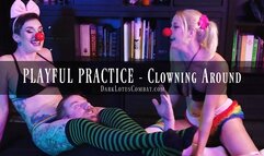 PLAYFUL PRACTICE Clowning Around - Irene & Paula vs Jasper