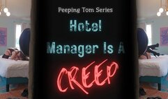 Hotel Manager Is a Creep (480MP4)