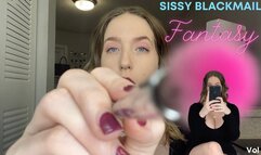 Sissy blackmail-fantasy: Vol 1