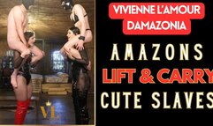 VIVIENNE L'AMOUR - AMAZONS LIFT AND CARRY CUTE SLAVES (1080P FULL HD)