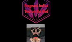 Pregnant Indica Tied on the Bed WMV