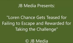 Loren Chance Loses the Escape Challenge and Then Gets a Participation Prize – SD