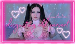 disgusting old pervert humiliation!