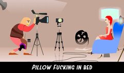 Eve humps her Pillow