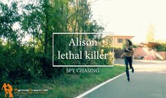 Alison lethal iller spy chasing