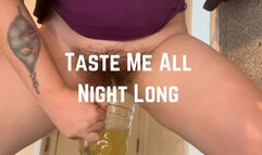Taste Me All Night Long