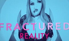 Fractured Reality Goon 4K