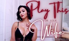 Play This For Your Wife