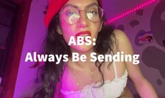 ABS: Always Be Sending