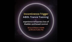 Incontinence Trigger ABDL Trance Training