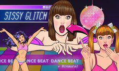 Sissy Glitch (Dance Binaural Beat)