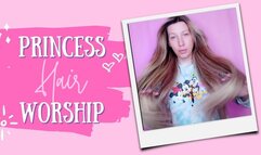 Princess Hair worship