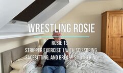 Rosie 13 - Stripper Exercise 1 with Scissoring, Facesitting, and Breast Smothering
