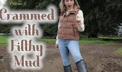 Crammed With Filthy Mud