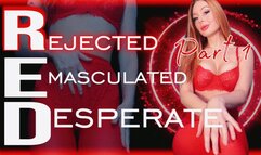 RED: Rejected Virgin Loser