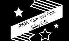 RWBY Vore and Fuck Birthday Gift