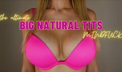 THE ULTIMATE NATURAL BIG TIT MINDFUCK