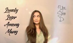 Lonely loser among many