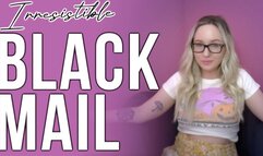 Irresistible Blackmail