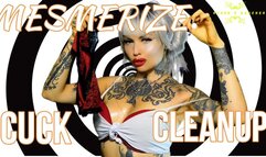 MESMERIZED CUCK CLEANUP