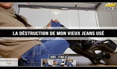 La destruction de mon vieux jeans usé 4K