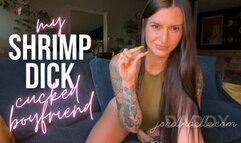 my shrimp dick cucked boyfriend