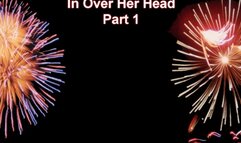 Invincible Girl In Over Her Head Part 1