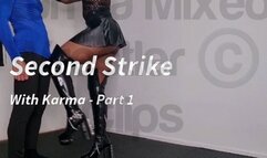 Second Strike With Karma - Part 1