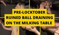 Pre-locktober ruined ball draining on the milking table