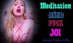 Meditation Mind Fuck JOI