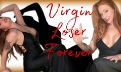 Virgin Loser Forever