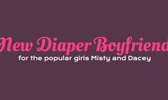 New Diaper Boyfriend for the Popular Girls