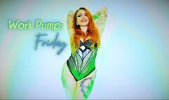 Work Pump Friday (4K)