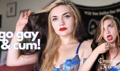 Go Gay and Cum!
