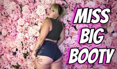 Miss Big Booty