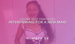 You Must Interview For A New Maid