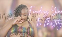 Finding Your True Place In Chastity