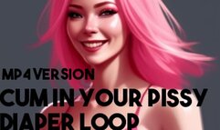 MP4 VERSION Cum in Your Pissy Diaper Loop
