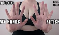 Lotioning My Hands Fetish WMV